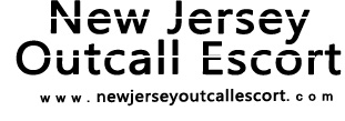 New Jersey Outcall Escort www.newjerseyoutcallescort.com
